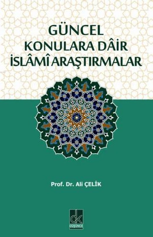 Güncel Konulara Dair İslami Araştırmalar