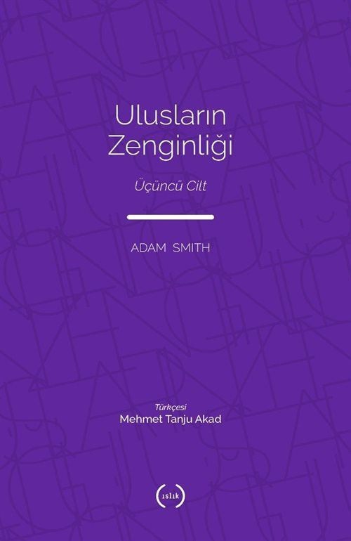 Ulusların Zenginliği 3 | Islık Yayınları (Ciltsiz)