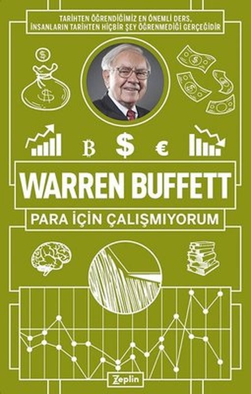 Warren Buffett: Para İçin Çalışmıyorum | Zeplin Kitap