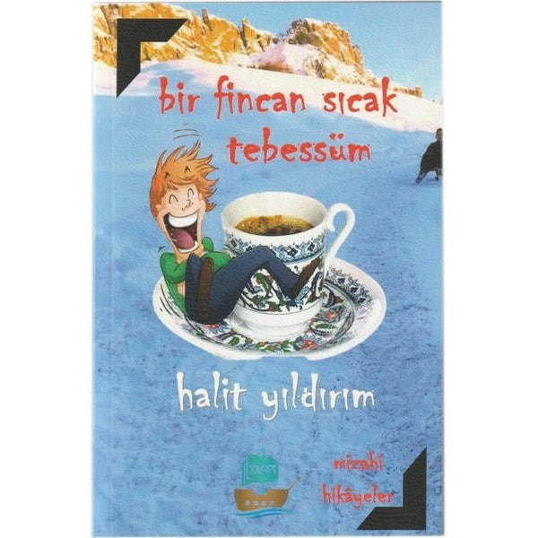 Bir Fincan Sıcak Tebessüm