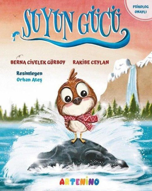 Suyun Gücü | Artenino Yayıncılık (İnce Kapak)