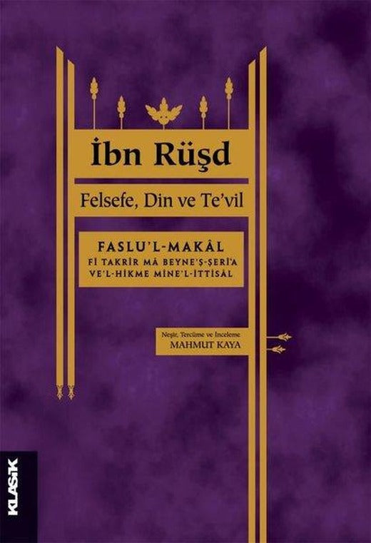 Felsefe Din ve Te'vil | Klasik Yayınları (İnce Kapak)