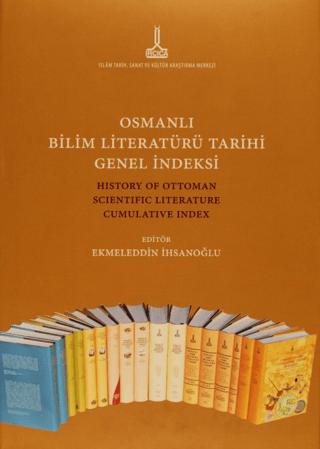 Osmanlı Bilim Literatürü Tarihi Genel İndeksi | IRCICA (Ciltli)  - Resim 1