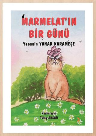 Marmelat’ın Bir Günü