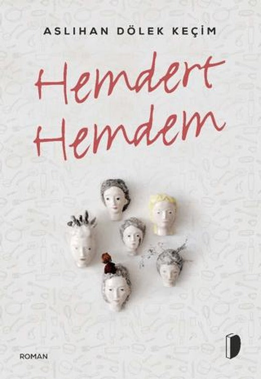 Hemdert Hemdem | DKY (Dağhan Külegeç) Yayınevi (Ciltsiz)