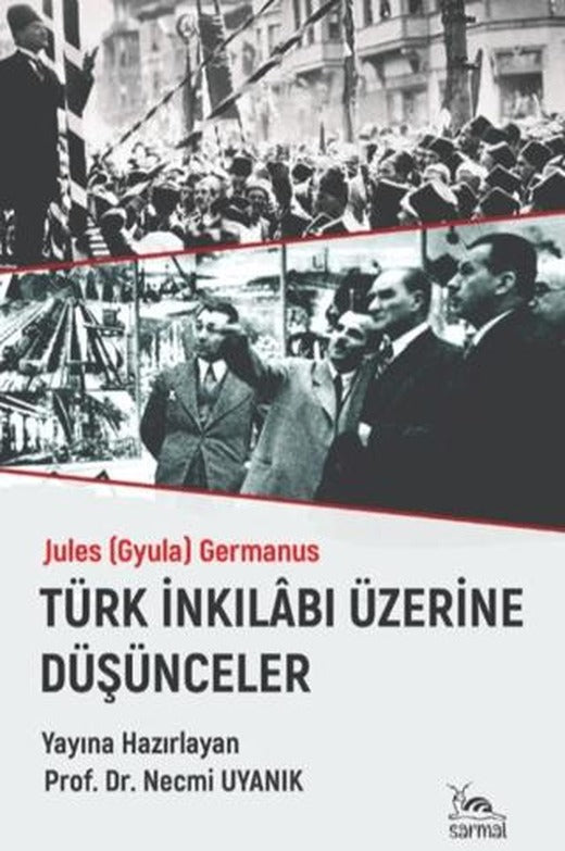 Türk İnkılabı Üzerine Düşünceler | Sarmal Kitabevi (Ciltsiz)