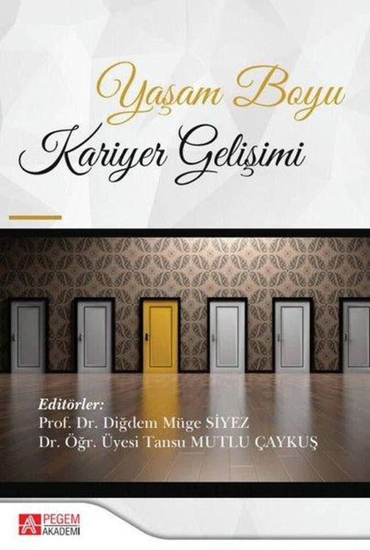 Yaşam Boyu Kariyer Gelişimi | Pegem Akademi Yayıncılık (İnce Kapak)