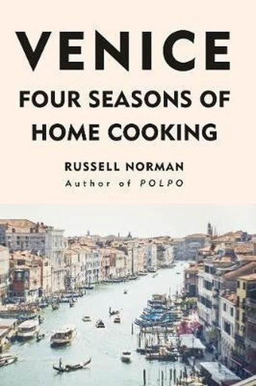 Venice: Four Seasons of Home Cooking | Fig Tree