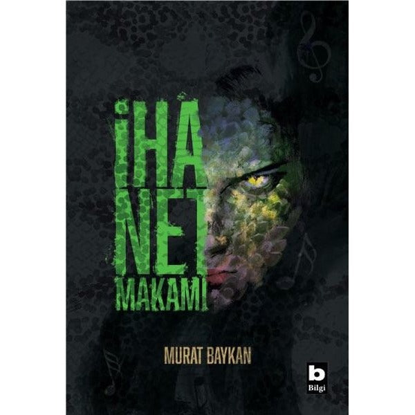 İhanet Makamı | Bilgi Yayınevi (İnce Kapak)