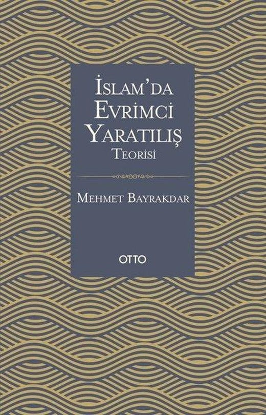 İslam'da Evrimci Yaratılış Teorisi | Otto (İnce Kapak)