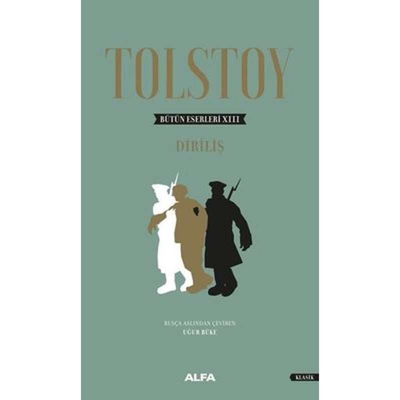 Tolstoy Bütün Eserleri 13 - Diriliş | Alfa Yayınları