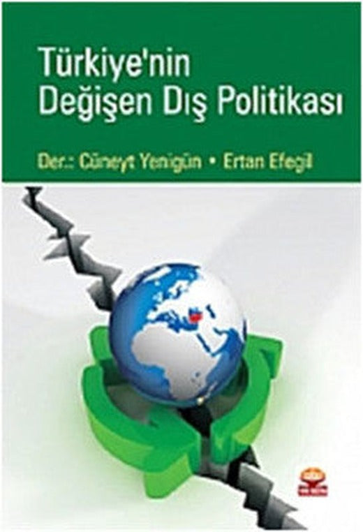 Türkiye'nin Değişen Dış Politikası | Nobel Akademi Yayıncılık