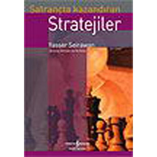 Satrançta Kazandıran Stratejiler | İş Bankası Kültür Yayınları - Satranç (İnce Kapak)