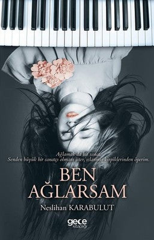 Ben Ağlarsam | Gece Kitaplığı