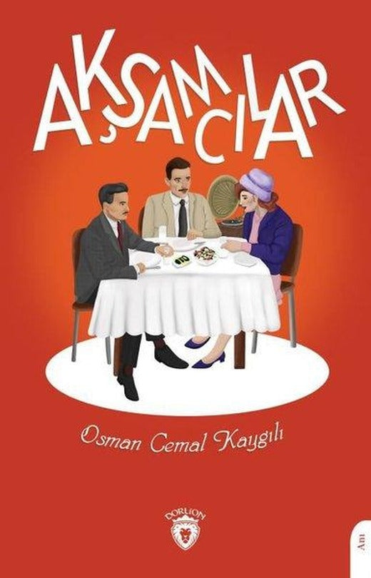 Akşamcılar | Dorlion Yayınevi (İnce Kapak)