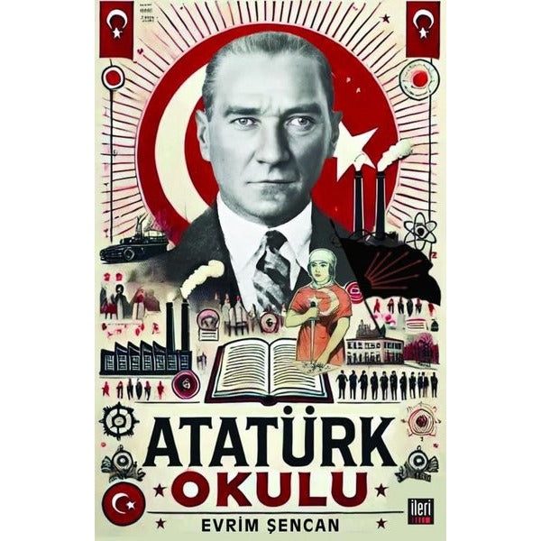 Atatürk Okulu | İleri Yayınları (İnce Kapak)