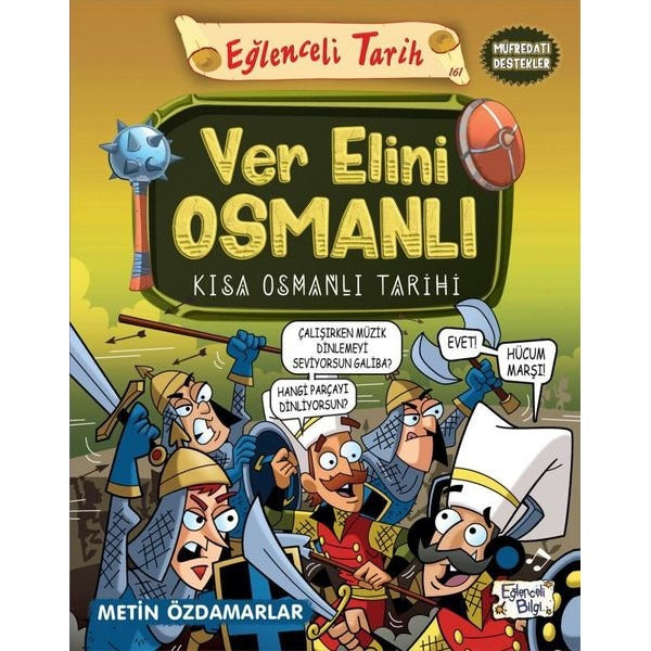 Ver Elini Osmanlı - Kısa Osmanlı Tarihi - Eğlenceli Tarih | Eğlenceli Bilgi