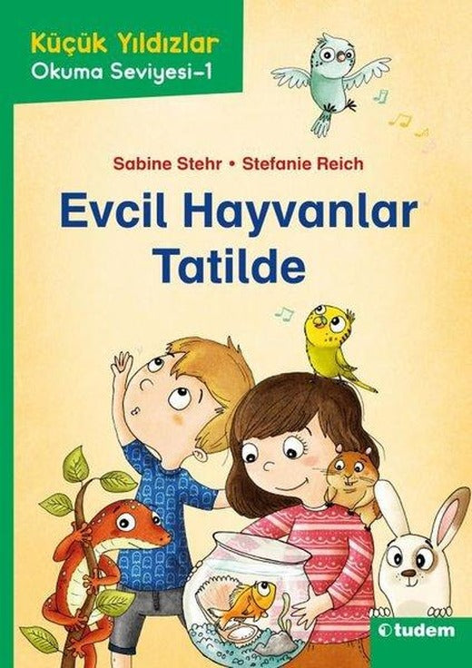 Evcil Hayvanlar Tatilde - Küçük Yıldızlar Okuma Seviyesi 1 | Tudem Yayınları (İnce Kapak)