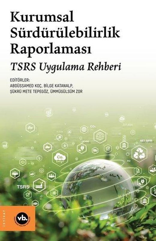 Kurumsal Sürdürülebilirlik Raporlaması - TSRS Uygulama Rehberi | VakıfBank Kültür Yayınları (İnce Kapak)