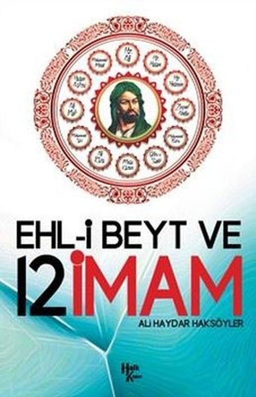 Ehl-i Beyt ve 12 İmam | Halk Kitabevi