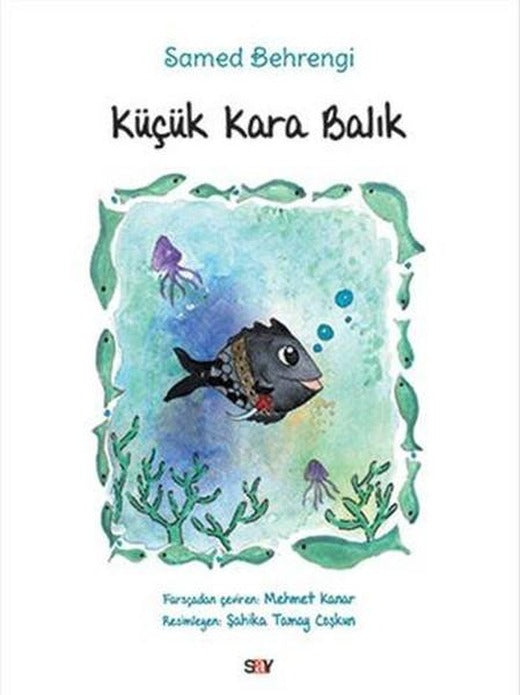 Küçük Kara Balık | Say Yayınları (İnce Kapak)