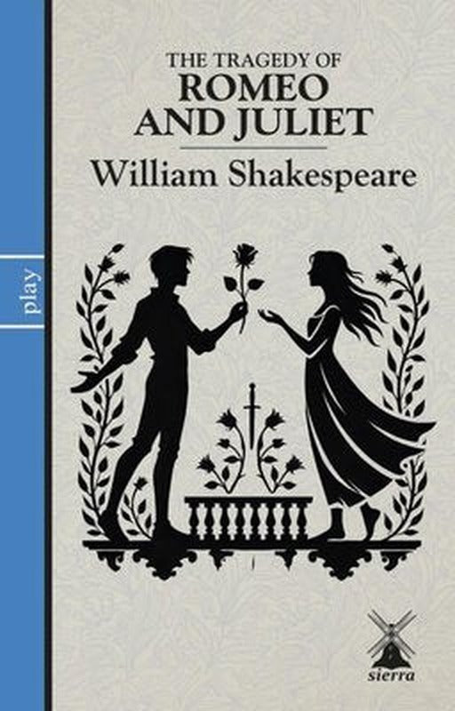 The Tragedy of Romeo and Juliet | Sierra Kitap (İnce Kapak )