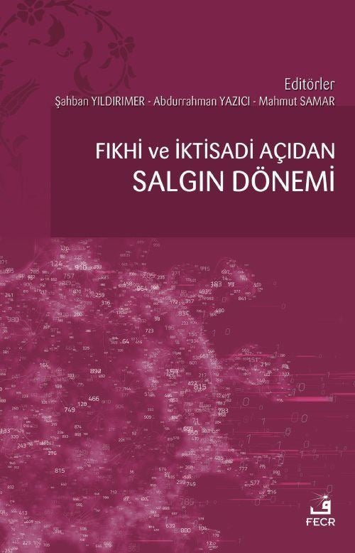 Fıkhi ve İktisadi Açıdan Salgın Dönemi