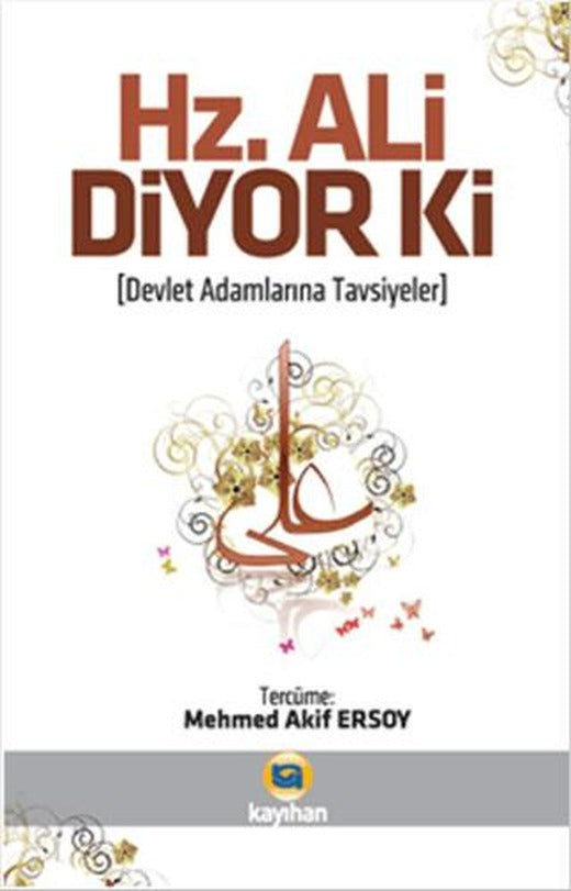 Hz. Ali Diyor Ki | Kayıhan Yayınları (Ciltsiz)