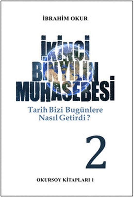İkinci Bin Yılın Muhasebesi 2 | Okursoy