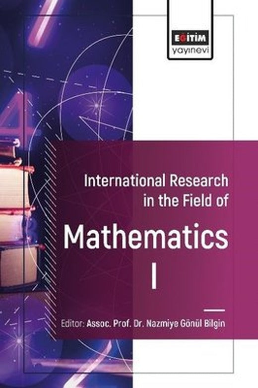 International Research in the Field of Mathematics 1 | Eğitim Yayınevi (İnce Kapak)