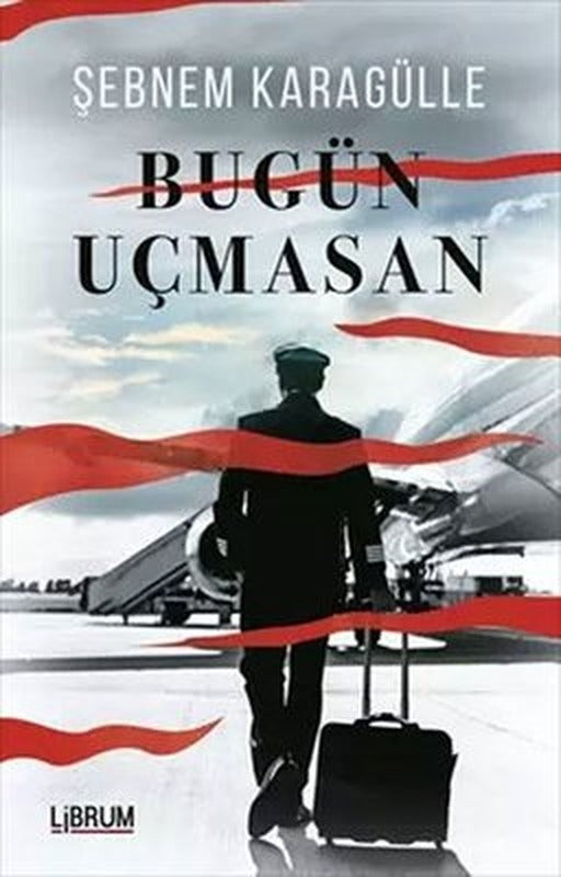 Bugün Uçmasan | Librum Kitap