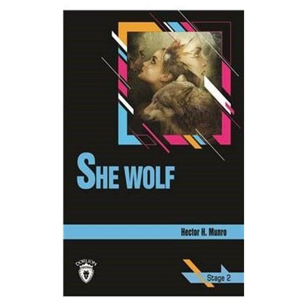 She Wolf - Stage 2 | Dorlion Yayınevi