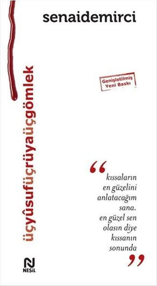 Üç Yusuf Üç Rüya Üç Gömlek | Nesil Yayınları (İnce Kapak)