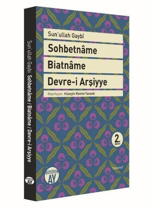 Sohbetname Biatname Devre-i Arşiyye | Büyüyenay Yayınları (İnce Kapak)