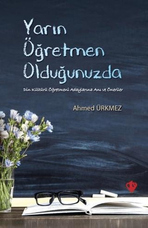 Yarın Öğretmen Olduğunuzda