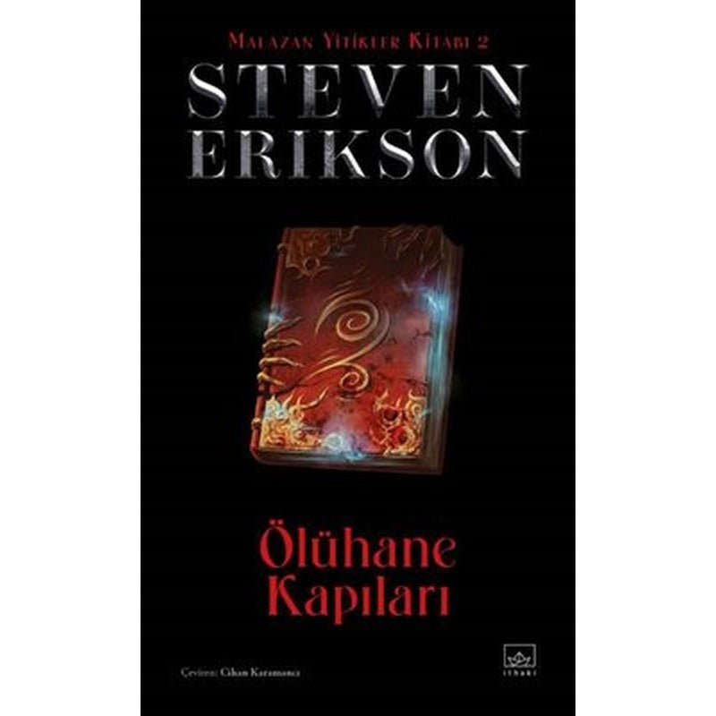 Ölühane Kapıları - Malazan Yitikler Kitabı 2 | İthaki Yayınları