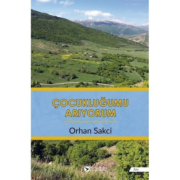 Çocukluğumu Arıyorum