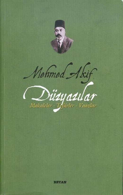 Düzyazılar (Makaleler-Tefsirler-Vaazlar) | Beyan Yayınları (İnce Kapak)