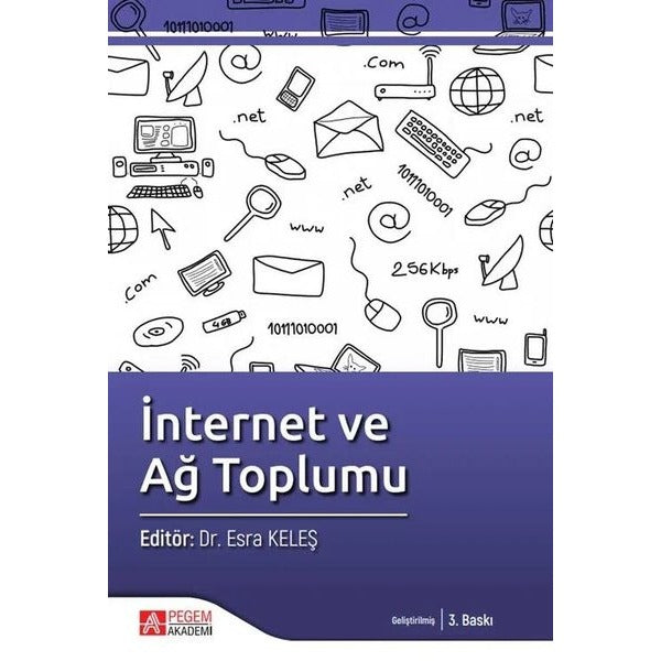 İnternet ve Ağ Toplumu | Pegem Akademi Yayıncılık (İnce Kapak)
