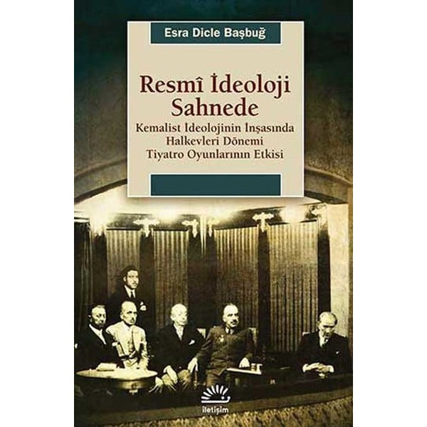 Resmi İdeoloji Sahnede | İletişim Yayınları