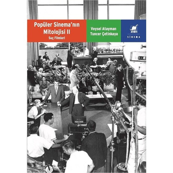 Popüler Sinema'nın Mitolojisi 2 - Suç Filmleri | Ayrıntı Yayınları