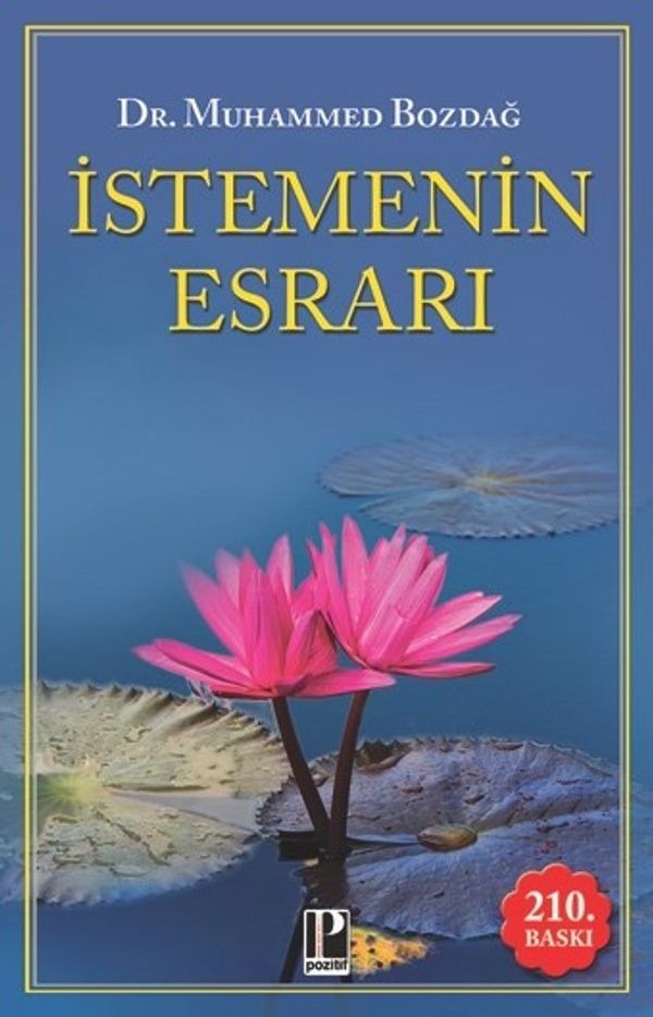 İstemenin Esrarı | Pozitif Yayıncılık