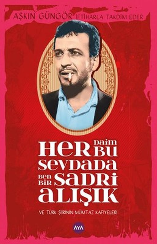 Her Daim Bu Sevdada Ben Bir Sadri Alışık | AYA