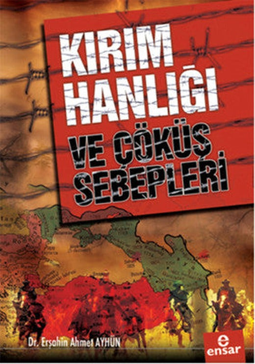 Kırım Hanlığı ve Çöküş Sebepleri | Ensar Neşriyat