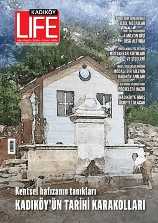 Kadıköy Life Dergisi Sayı: 116 | Kadıköy Life Dergisi Yayınları (Ciltsiz)