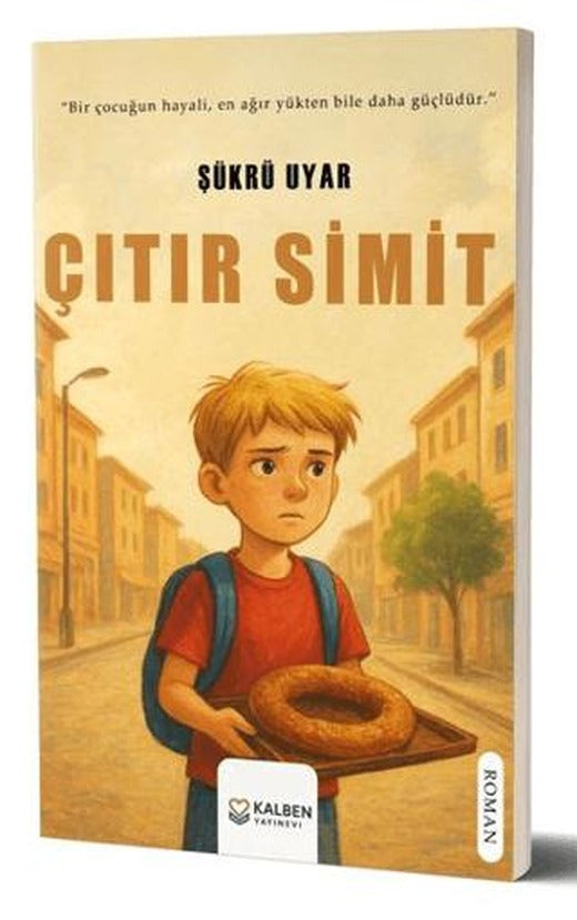 Çıtır Simit | Kalben Yayınevi (Ciltsiz)