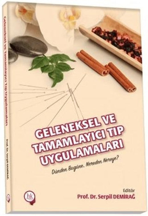 Geleneksel ve Tamamlayıcı Tıp Uygulamaları