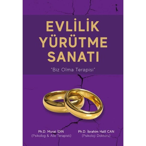 Evlilik Yürütme Sanatı - Biz Olma Terapisi | İkinci Adam Yayınları
