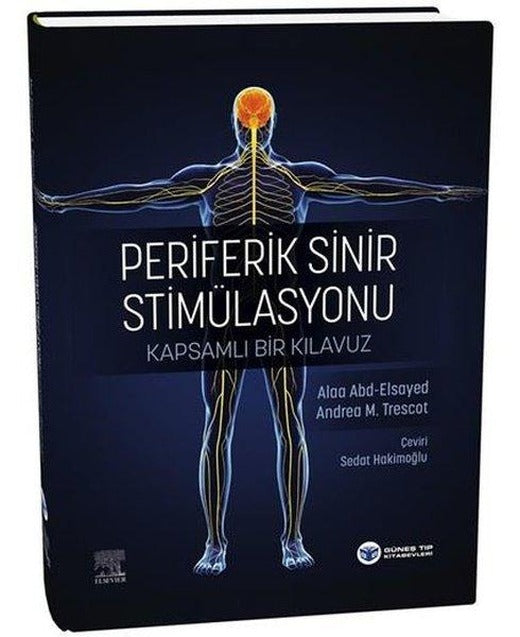 Periferik Sinir Stimülasyonu - Kapsamlı Bir Kılavuz | Güneş Tıp Kitabevleri (İnce Kapak)