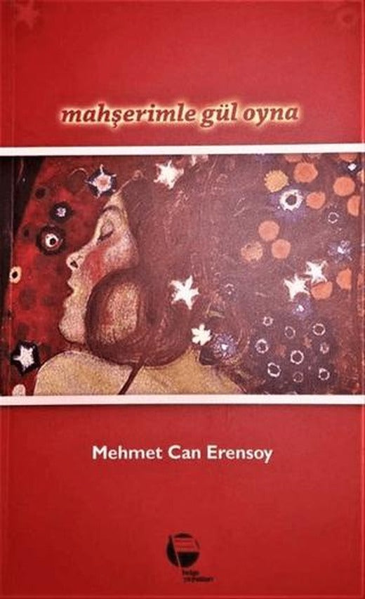 Mahşerimle Gül Oyna